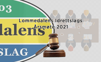 Årsmøte 2021 - Lommedalens Idrettslag
